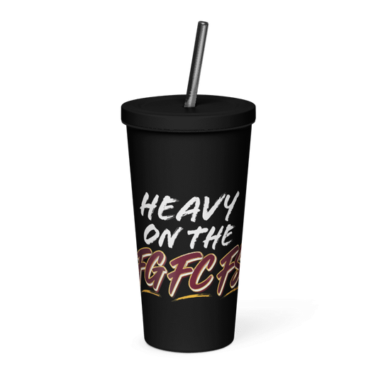 Heavy On The FG FC FS Tumbler